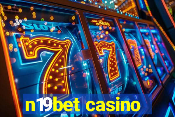 n19bet casino